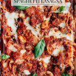 Zucchini and Spaghetti Lasagna