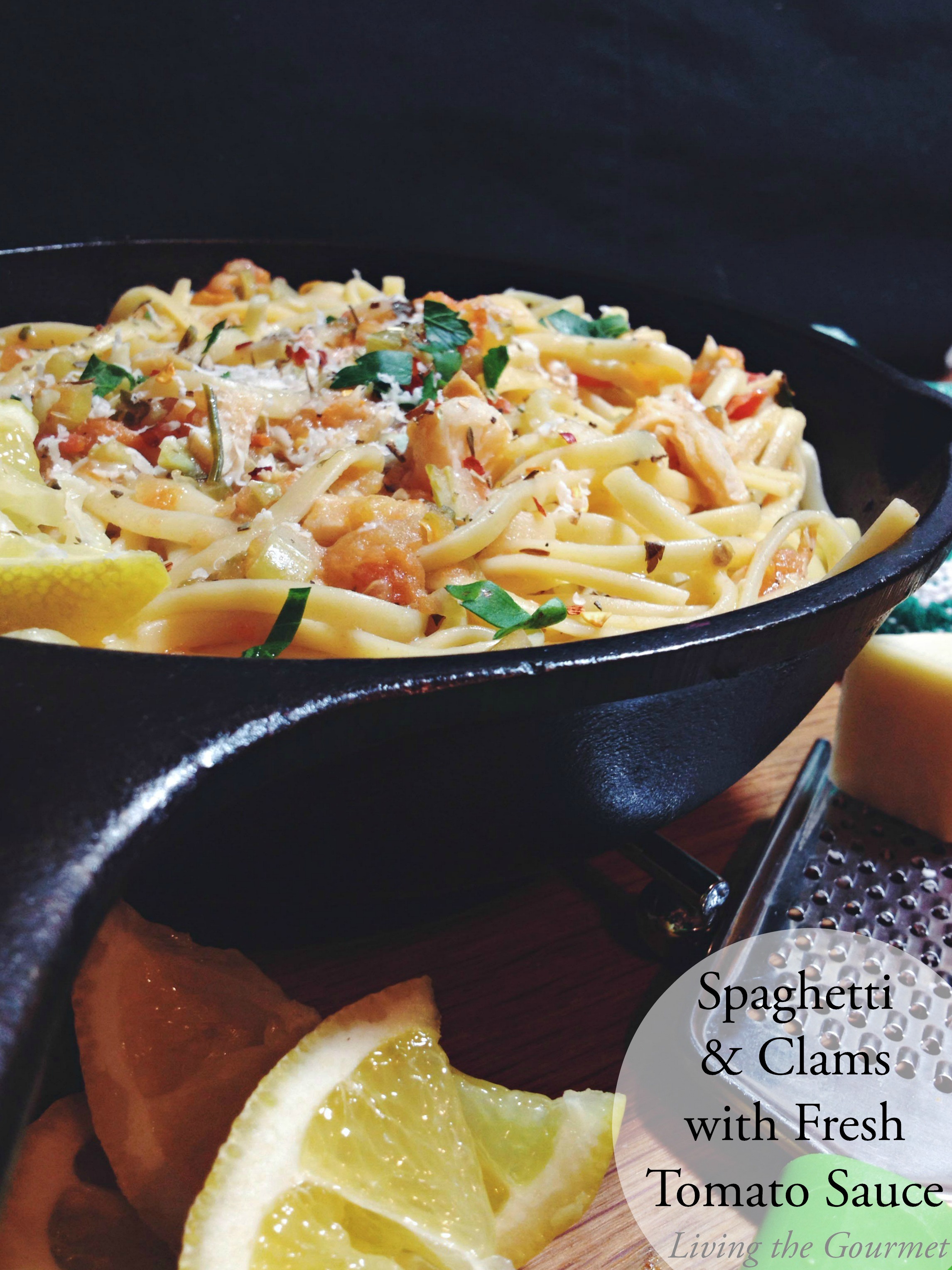 Spaghetti and Clams with Fresh Tomato Sauce