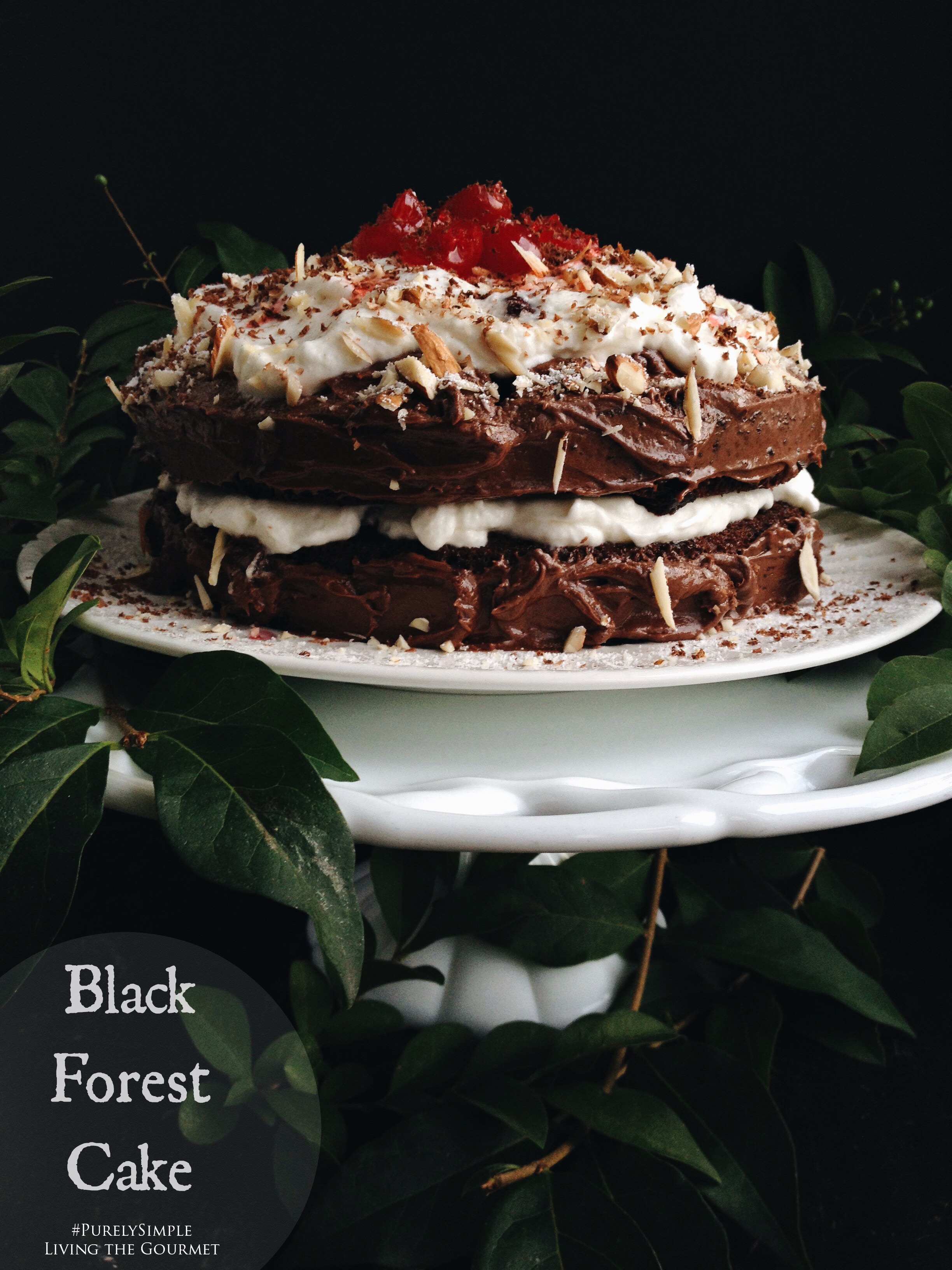 Black Forest Cake - Living The Gourmet