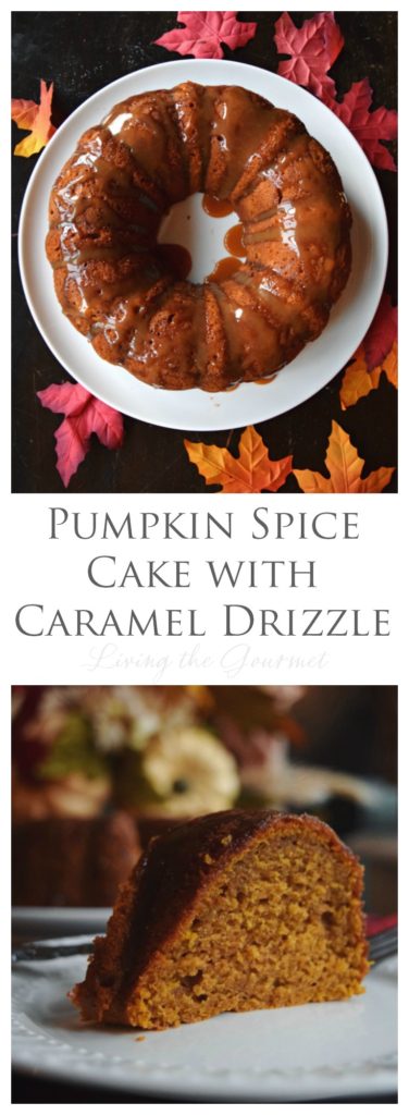 Living the Gourmet: Pumpkin Spice Cake with Caramel Drizzle