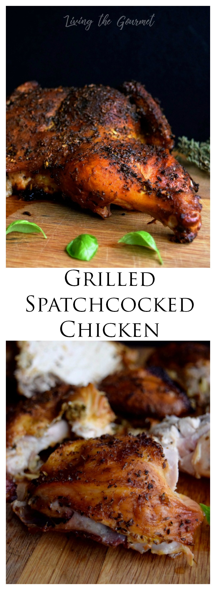 Living the Gourmet: Spatchcocked Chicken is a simple technique that will guarantee a perfectly cooked chicken throughout. Grill it up on the BBQ for a delicious and easy meal.