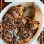 Chocolate Stuffed French Toast Casserole