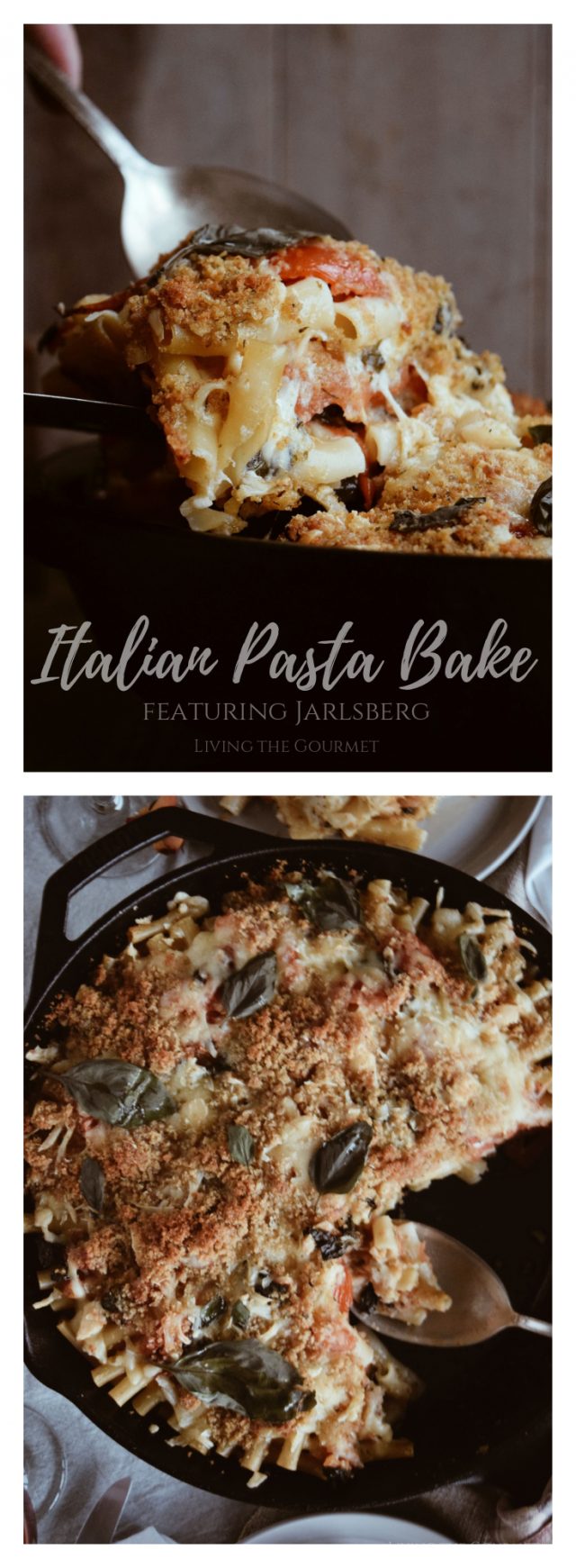 Italian Pasta Bake featuring Jarlsberg - Living The Gourmet