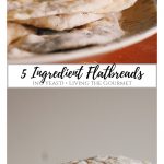 5-ingredient Flatbreads