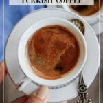 Traditional Turkish Coffee