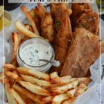 Best Crispy Beer Battered Fish and Chips Recipe