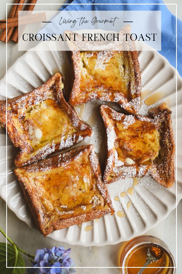 Croissant French Toast