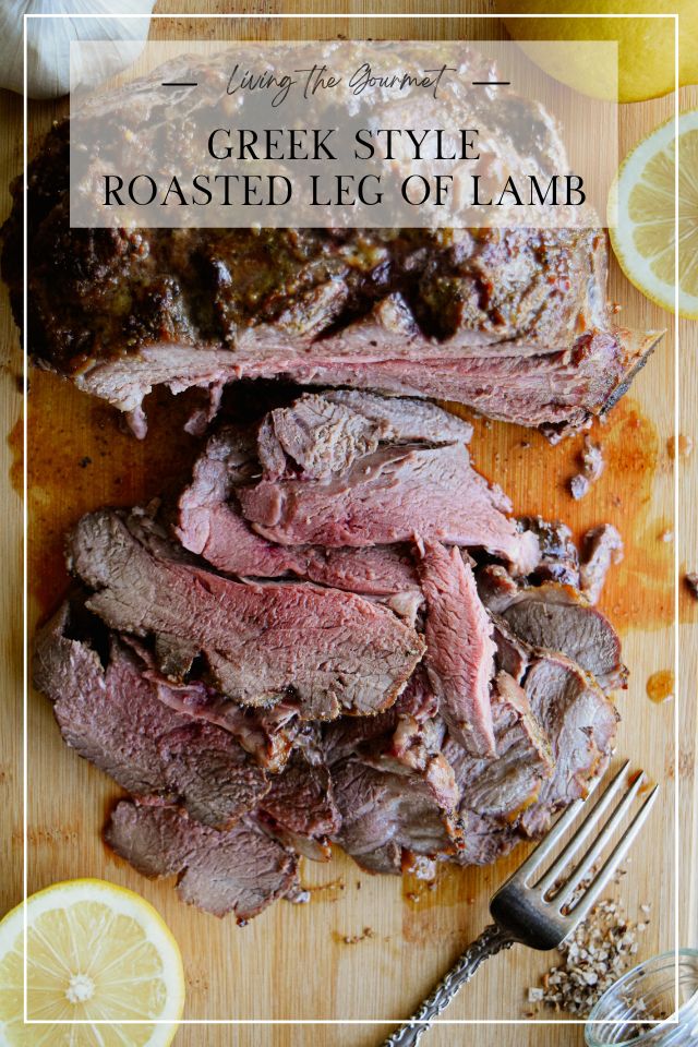 Greek Style Roasted Leg of Lamb Recipe With Lemon