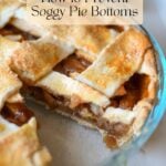 How to Prevent Soggy Pie Bottoms